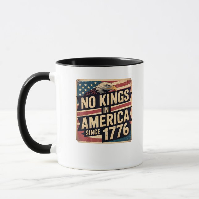 Amerika-Flagge Dekor Keine Könige In Amerika Seit  Tasse (Links)