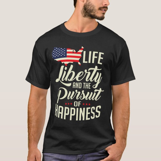 Amerika: Freiheit im Leben und das Streben nach Gl T-Shirt (Vorderseite)