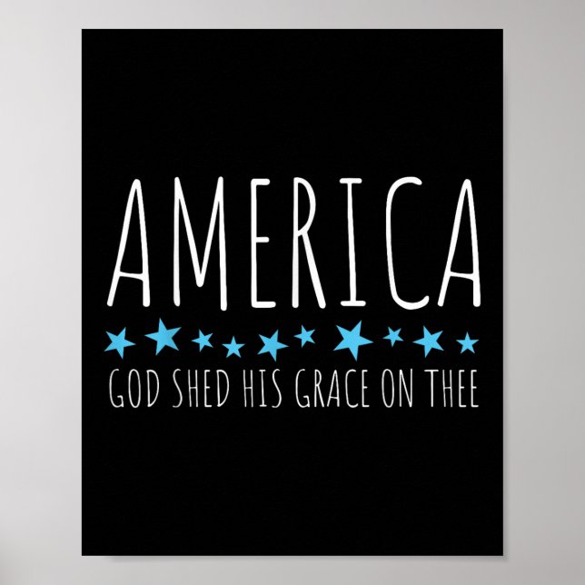 Amerika, Gott hat dir seine Gnade geschenkt Poster (Vorne)