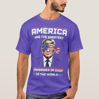 Amerika hat den größten Commander In Chef (2) T-Shirt