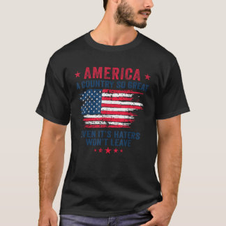Amerika ist ein so großartiges Land, selbst wenn e T-Shirt