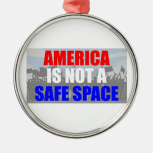 Amerika ist kein sicherer Ort Ornament Aus Metall