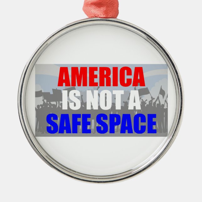 Amerika ist kein sicherer Ort Ornament Aus Metall (Vorne)