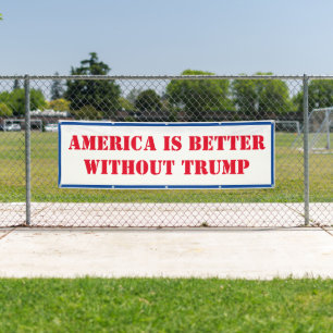 Amerika ist ohne Trumpf besser Banner
