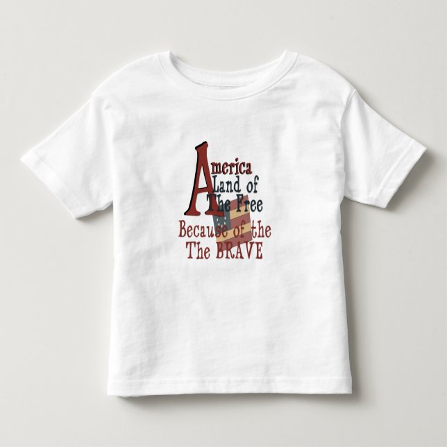 Amerika - Land der Freie wegen der Tapferkeit Kleinkind T-shirt (Vorderseite)