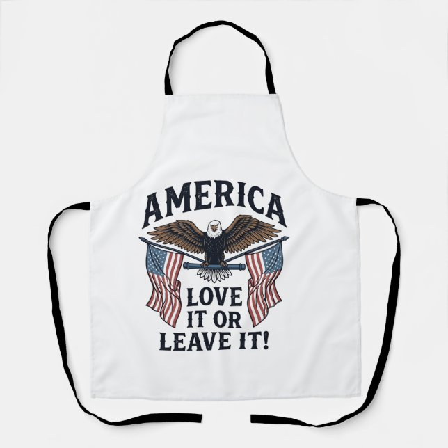 Amerika Liebe Es Oder Verlasse Es Patriotischer Ad Schürze (Vorderseite)