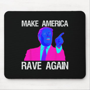 Amerika Rave wieder Funny Edm Trump Mousepad