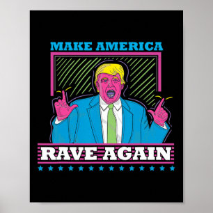 Amerika-Rave wieder Funny Trump Edm Shirt1 Poster