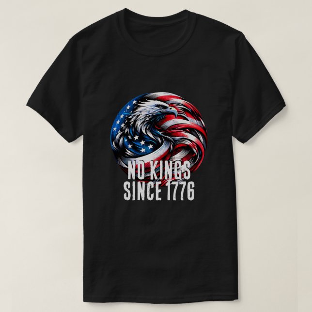 Amerika seit 1776 keine Könige T-Shirt (Design vorne)