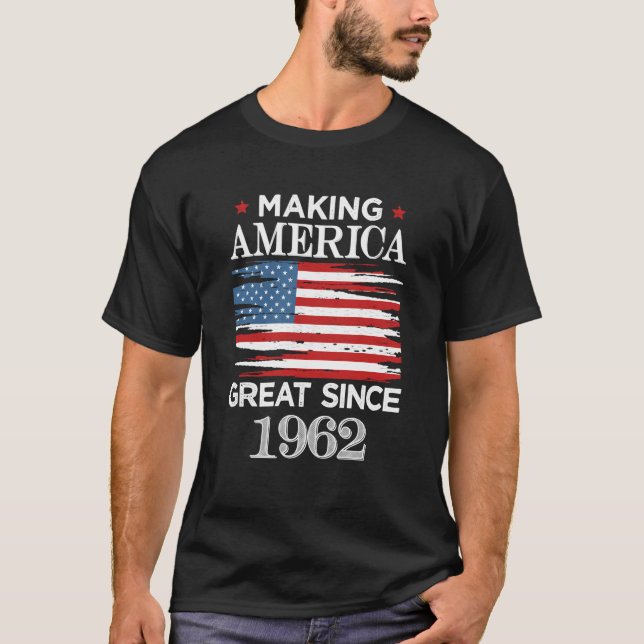 Amerika seit 1962 groß machen T-Shirt (Vorderseite)