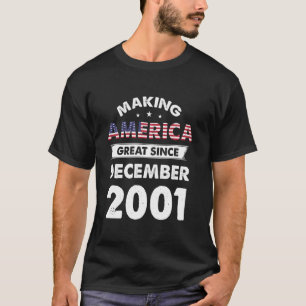 Amerika seit Dezember 2001 Geburtstag 18 T-Shirt