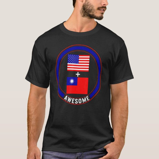 Amerika und Taiwan Phantastisch taiwanesische amer T-Shirt (Vorderseite)
