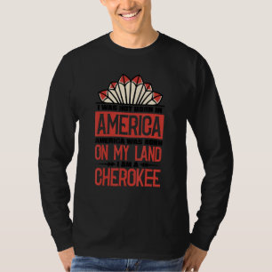 Amerika war auf meinem Land Geboren, ich bin Chero T-Shirt