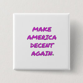 Amerika wieder anständig machen button