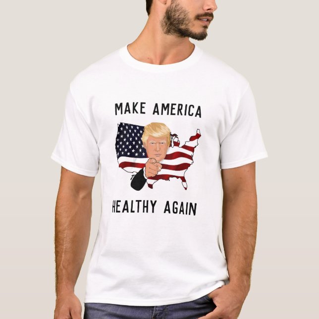 Amerika wieder gesund machen T-Shirt (Vorderseite)