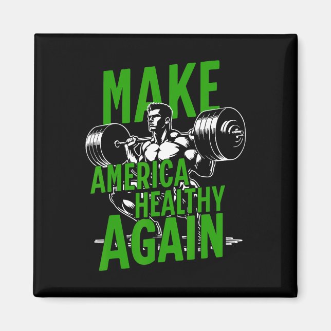 Amerika wieder gesund zu machen, Fitness für die W Magnet (Vorne)