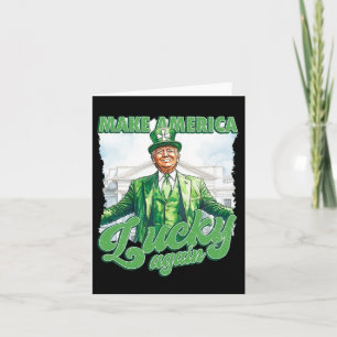 Amerika wieder glücklich machen Trump St Patrick's Karte