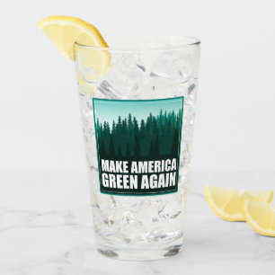 Amerika wieder grün machen glas