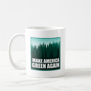 Amerika wieder grün machen kaffeetasse