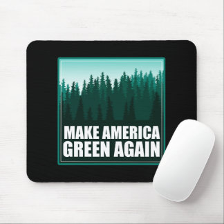 Amerika wieder grün machen mousepad