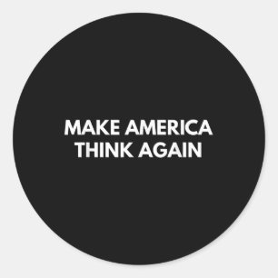 Amerika wieder nachdenken lassen (Trumpf-Shirts) Runder Aufkleber