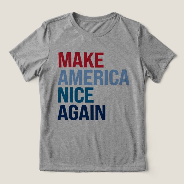 Amerika wieder schön machen Tri-Blend shirt (Design Vorderseite)