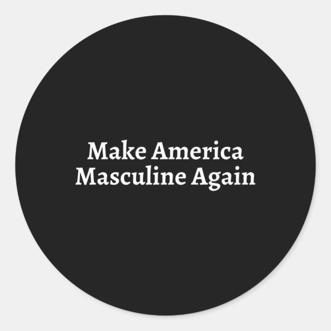 Amerika wieder zum Maskulinismus der Männchen Runder Aufkleber (Vorderseite)