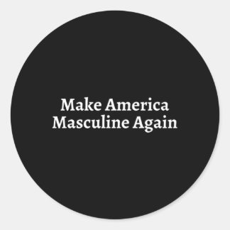 Amerika wieder zum Maskulinismus der Männchen Runder Aufkleber