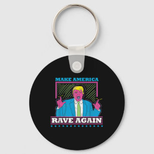 Amerika wieder zum Rave bringen Trump Edm Shirt Schlüsselanhänger