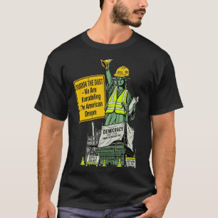 Amerika wird gerade umgebaut - entschuldigen Sie d T-Shirt