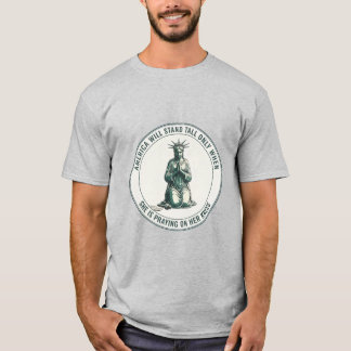Amerika wird stolz dastehen Liberty T-Shirt