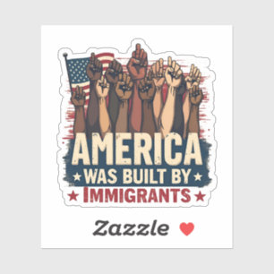 Amerika wurde von Immigranten erbaut, Trump-Demokr Aufkleber