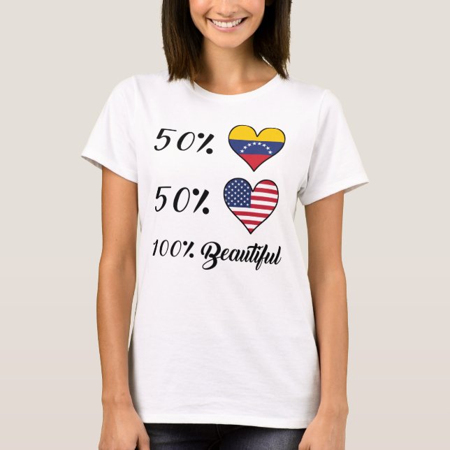 Amerikaner 50% Venezolaner-50% 100% schön T-Shirt (Vorderseite)