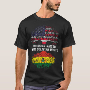 Amerikaner aufgewachsen mit bolivianischen Roots B T-Shirt