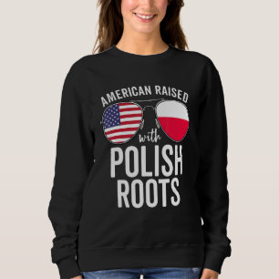 Amerikaner aufgewachsen mit polnischer Roots-Flagg Sweatshirt