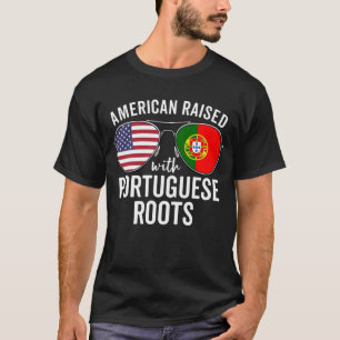Amerikaner aufgewachsen mit portugiesischen Wurzel T-Shirt