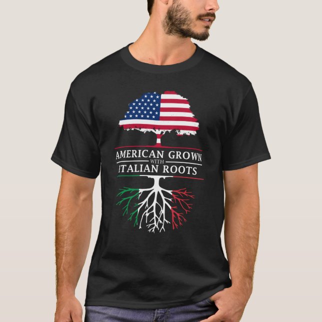 Amerikaner gewachsen mit Italiener-Wurzel-   T-Shirt (Vorderseite)
