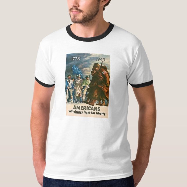 Amerikaner kämpfen immer für Freiheit WWII T-Shirt (Vorderseite)