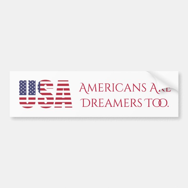 Amerikaner USA | sind Träumer zu politisches | Autoaufkleber (Vorne)