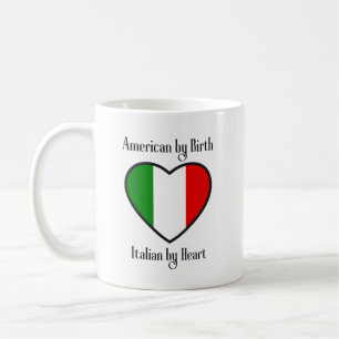 Amerikaner von Geburt an, Italiener von Herz Kaffeetasse