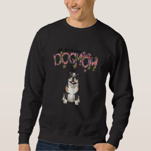 Amerikanisch-Dogmama-Amerikanischer Bulldog 4 Sweatshirt