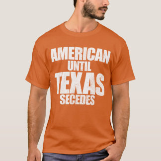 Amerikanisch Untileas Secedes Proudeaneitamer vint T-Shirt