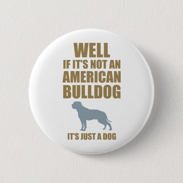 Amerikanische Bulldogge Button (Vorderseite)