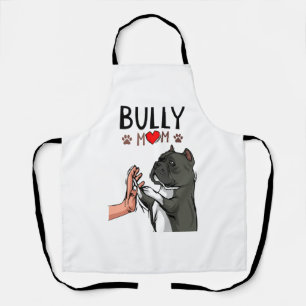 Amerikanische Bully-Mom Cute Dog Mama Lustige Frau Schürze