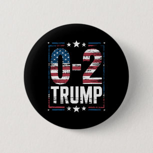 Amerikanische Flagge 0-2 Trump 2024 Button