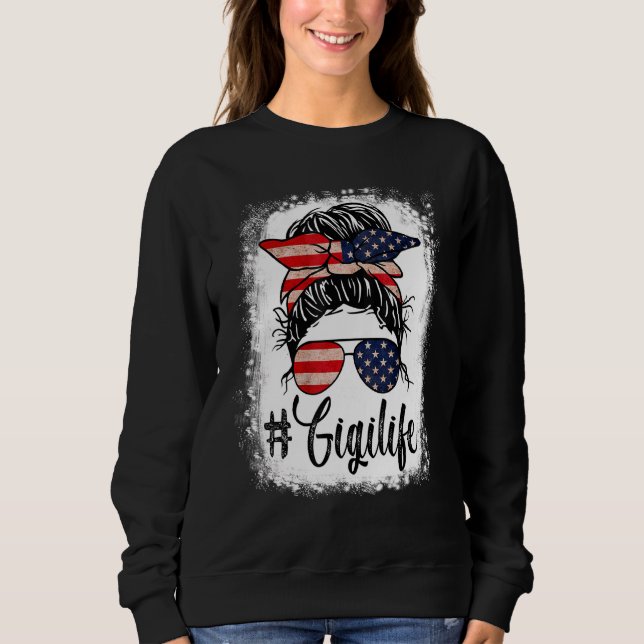 Amerikanische Flagge 4. Juli Gigi Life Messy Bun M Sweatshirt (Vorderseite)
