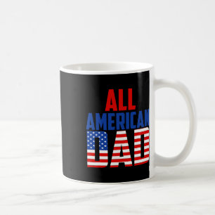 Amerikanische Flagge Alle amerikanischen Vater 4. Kaffeetasse