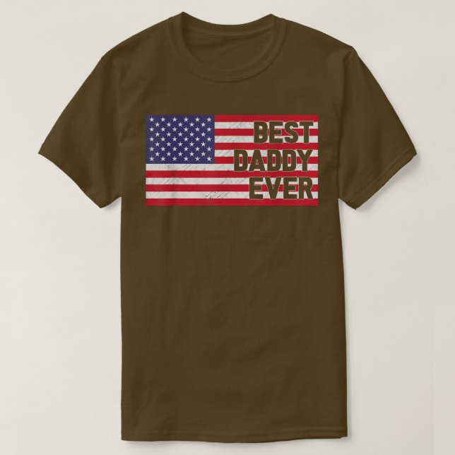Amerikanische Flagge Best Daddy je Patriotic Daddy T-Shirt (Design vorne)