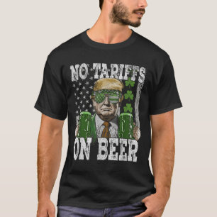 Amerikanische Flagge Keine Zölle Auf Bier Lustig S T-Shirt