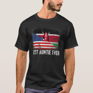 Amerikanische Flagge & Kenia Flagge Beste Tante Ev T-Shirt